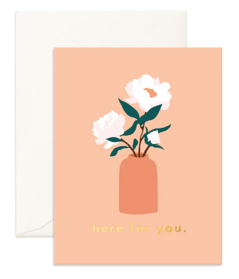 Here For You - Greeting Card